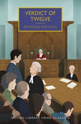Verdict of Twelve : A British Library Crime Classic