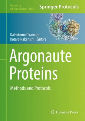 Argonaute Proteins : Methods and Protocols