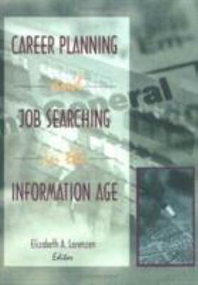 Career Planning and Job Searching in the Information Age