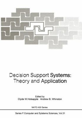 Decision Support Systems : Theory and Application