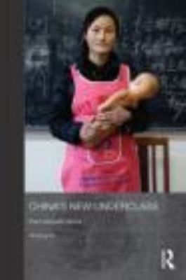 China's New Underclass : Paid Domestic Labour