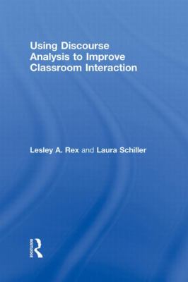 Using Discourse Analysis to Improve Classroom Interaction