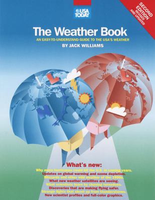 The USA Today Weather Book : An Easy-To-Understand Guide to the USA's Weather