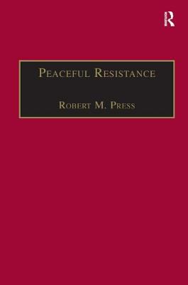 Peaceful Resistance : Advancing Human Rights and Democratic Freedoms