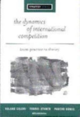 The Dynamics of International Competition : From Practice to Theory