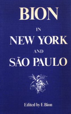 Bion in New York and Sao Paulo