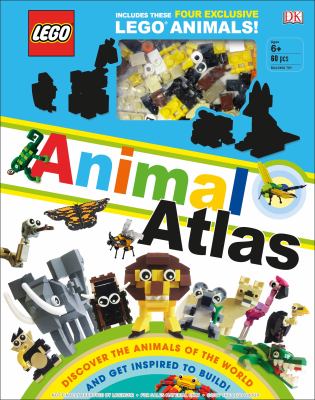 LEGO Animal Atlas : Discover the Animals of the World