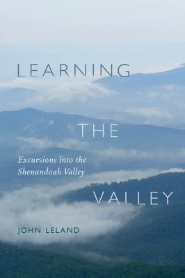 Learning the Valley : Excursions into the Shenandoah Valley