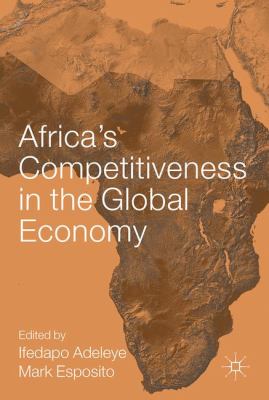 Africa's Competitiveness in the Global Economy