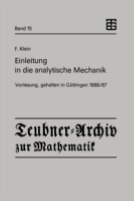 Einleitung in Die Analytische Mechanik : Vorlesung, Gehalten in Göttingen, 1886-87