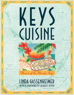Keys Cuisine : Flavors of the Florida Keys
