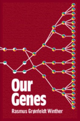 Our Genes : A Philosophical Introduction to Human Evolutionary Genomics
