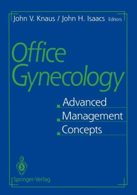 Office Gynecology : Advanced Management Concepts