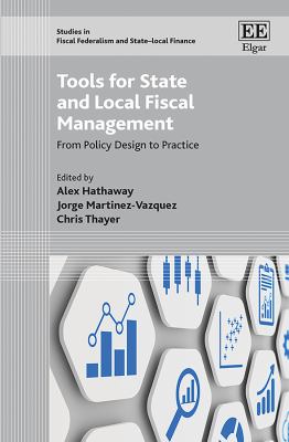 Tools for State and Local Fiscal Management : From Policy Design to Practice