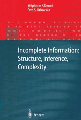 Incomplete Information : Structure, Inference, Complexity