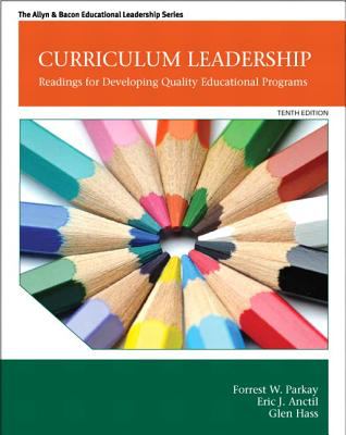 Curriculum Leadership : Readings for Developing Quality Educational Programs