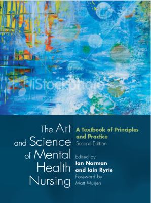 The Art and Science of Mental Health Nursing