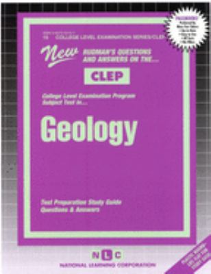 CLEP Geology : New Rudman's Questions and Answers on the College-Level Examiniation Program Test