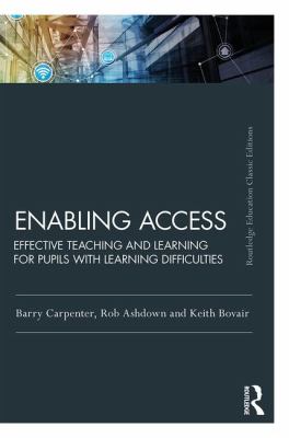 Enabling Access : Effective Teaching and Learning for Pupils with Learning Difficulties