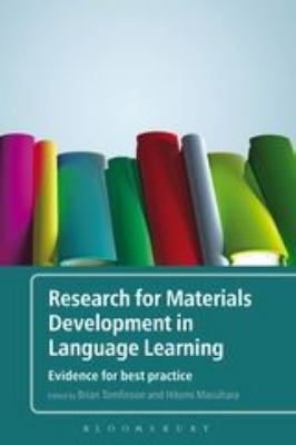 Research for Materials Development in Language Learning : Evidence for Best Practice
