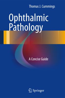 Ophthalmic Pathology : A Concise Guide
