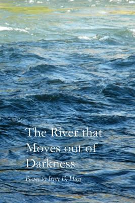 The River That Moves Out of Darkness