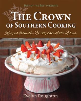 The Crown of Southern Cooking