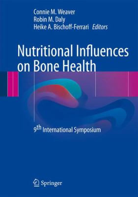 Nutritional Influences on Bone Health : 9th International Symposium
