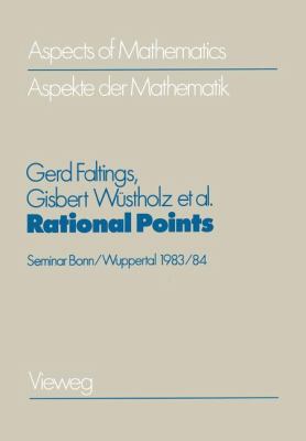 Rational Points : Seminar Bonn/Wuppertal 1983/84
