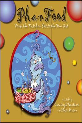 Phanfood : From the Kitchen Pot to the Tour Lot