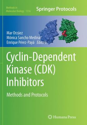 Cyclin-Dependent Kinase (CDK) Inhibitors : Methods and Protocols