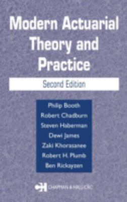 Modern Actuarial Theory and Practice