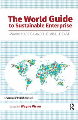 The World Guide to Sustainable Enterprise : Volume 1: Africa and Middle East