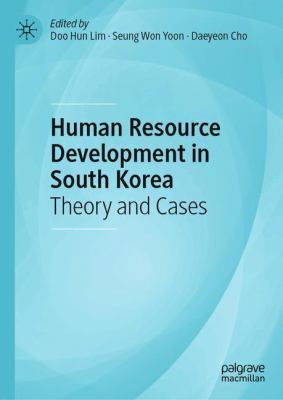 Human Resource Development in South Korea : Theory and Cases