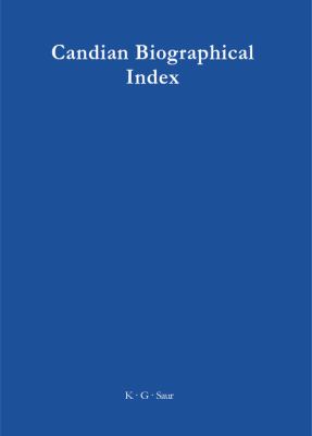Canadian Biographical Index / Index Biographique Canadien / Kanadischer Biographischer Index (CaBI)