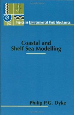 Coastal and Shelf Sea Modelling