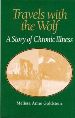 Travels with the Wolf : A Story of Chronic Illness