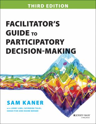 Facilitator's Guide to Participatory Decision-Making
