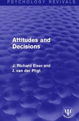 Attitudes and Decisions