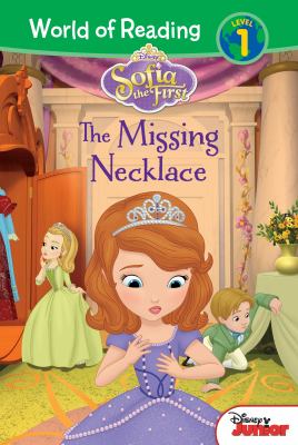 Sofia the First : The Missing Necklace