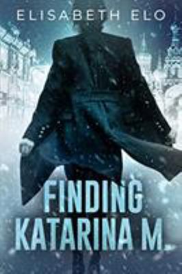 Finding Katerina M.