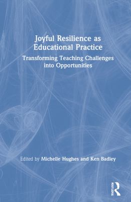 Joyful Resilience As Educational Practice