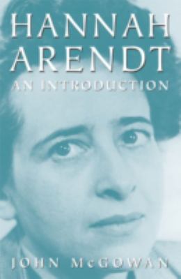 Hannah Arendt : An Introduction