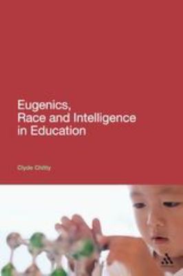 Eugenics, Race and Intelligence in Education