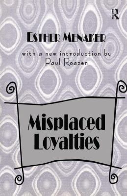 Misplaced Loyalties : History of Ideas