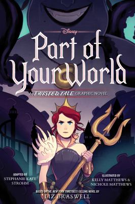 Part of Your World : A Twisted Tales Graphic Novel