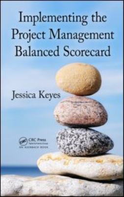 Implementing the Project Management Balanced Scorecard