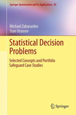 Statistical Decision Problems - Selected Concepts and Portfolio Safeguard Case Studies