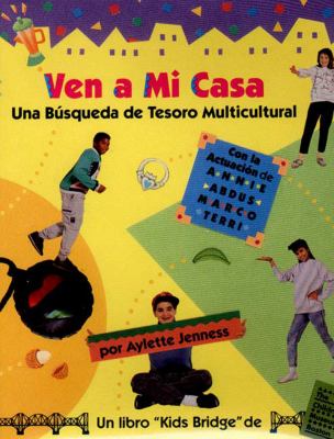 Ven a Mi Casa : Una Busqueda de Tesora Multicultural