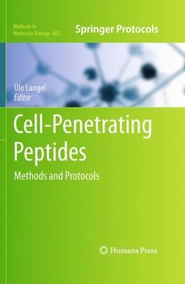 Cell-Penetrating Peptides : Methods and Protocols
